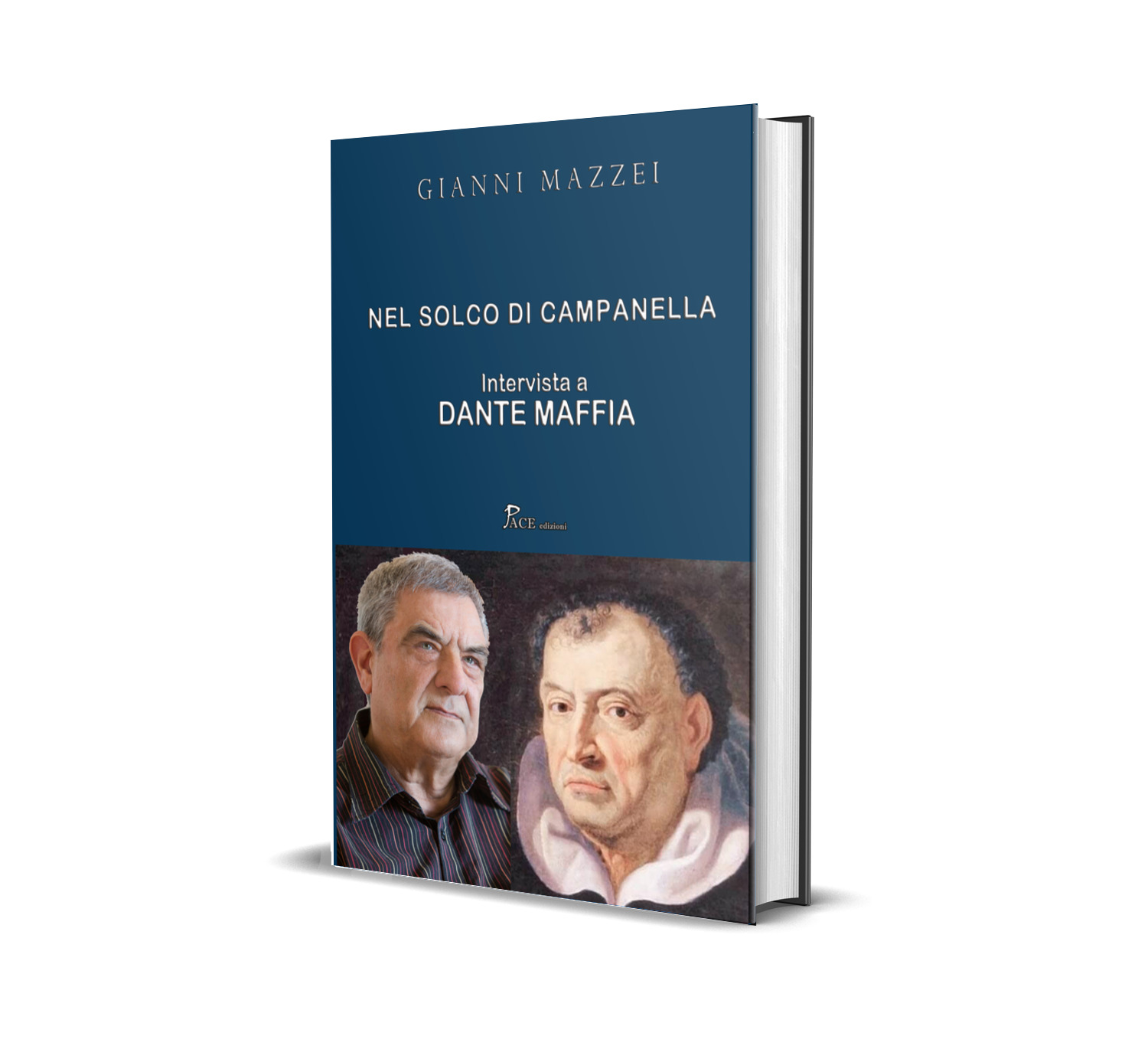 NEL SOLCO DI TOMMASO CAMPANELLA: INTERVISTA A DANTE MAFFIA