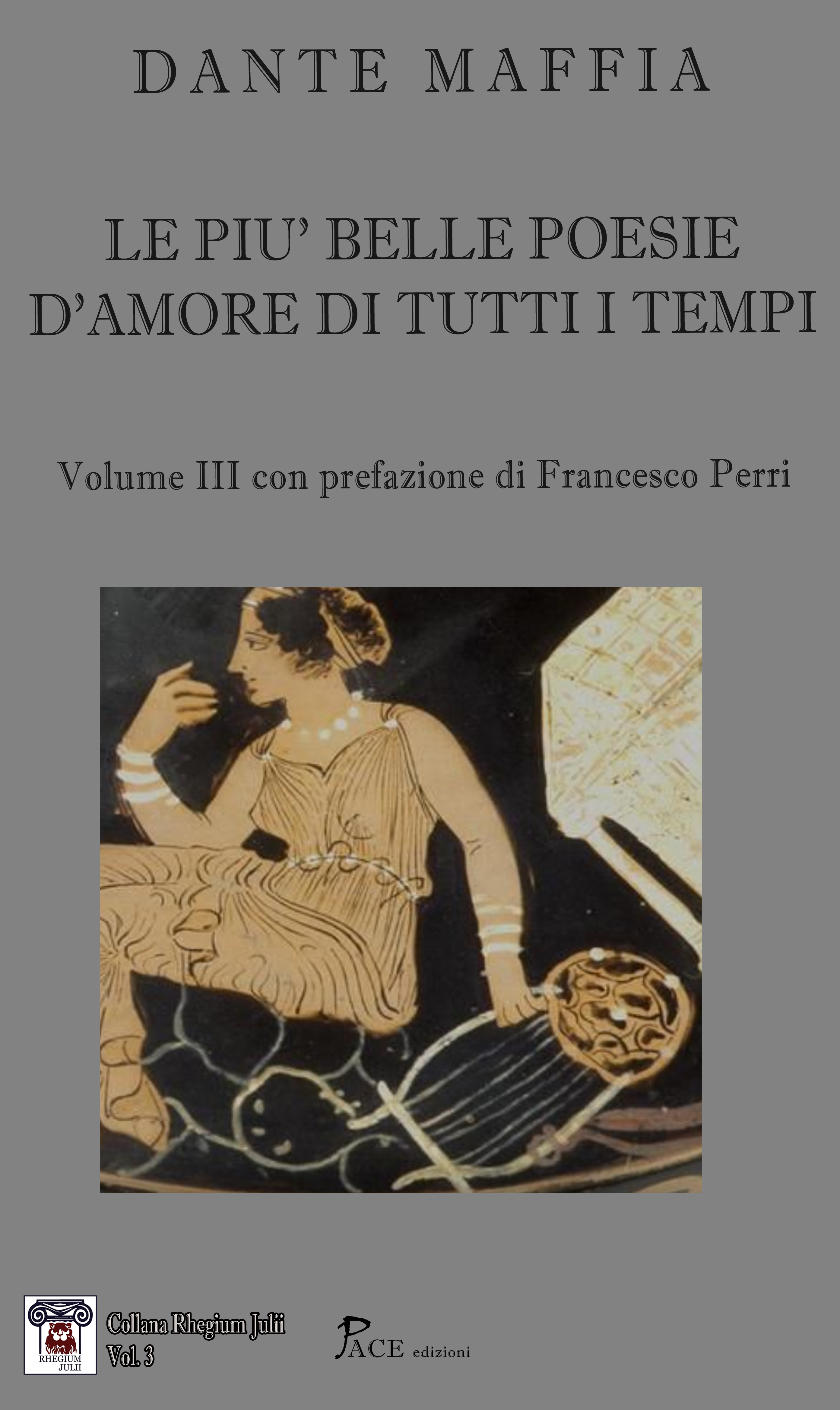 LE PIU' BELLE POESIE D'AMORE DI TUTTI I TEMPI VOL. III